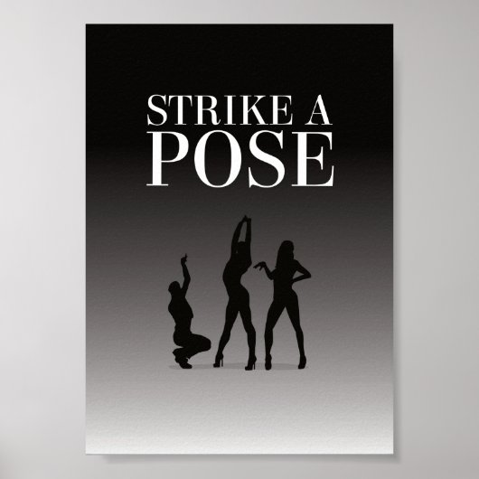 Moeheid - Strike a Pose - 11 kleurenopties - DIY Poster (Voorkant)
