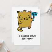 Moeie Kat Grappige Te Laat Komende Verjaardagskaar Kaart (Voorkant / Achterkant in situ)