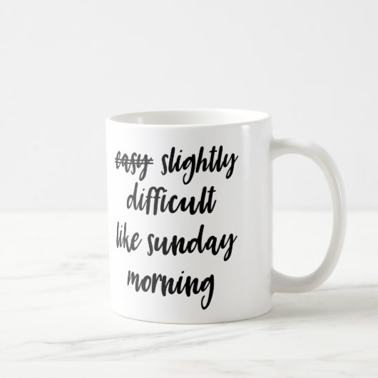 Moeilijk als Mok op zondagochtend (Rechts)