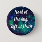 Moeilijk gehoor voor melkwegidentiteit ronde button 5,7 cm (Voorkant)