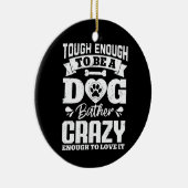 Moeilijk genoeg om een hondenbadkamergek te zijn h keramisch ornament (Rechts)