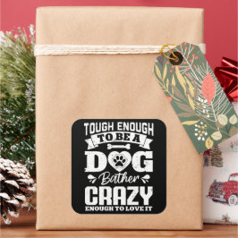 Moeilijk genoeg om een hondenbadkamergek te zijn h vierkante sticker