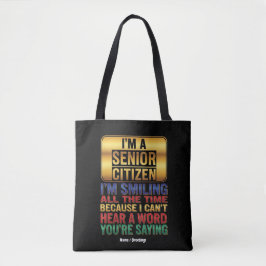 Moeilijk Horend Maar Vol Humor Grappig Ouderen Cad Tote Bag