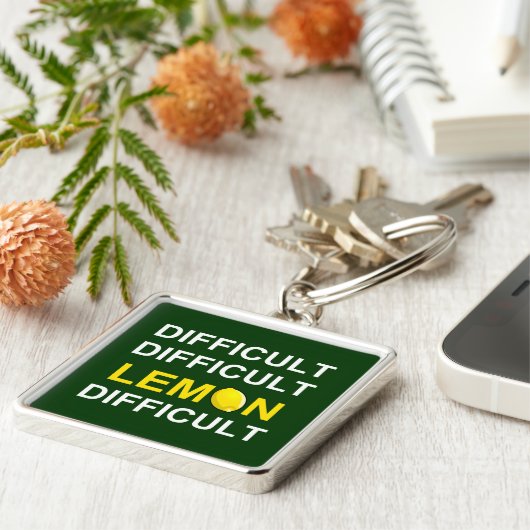 "Moeilijk, moeilijk, lemon, moeilijk" Sleutelhanger (Zijkant)