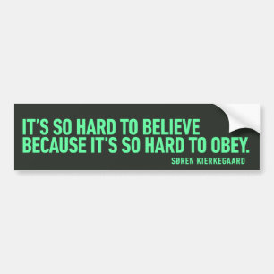 Moeilijk te geloven omdat het moeilijk is om Citaa Bumpersticker