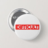 Moeilijke Stempel Ronde Button 5,7 Cm (Voorkant /achterkant)