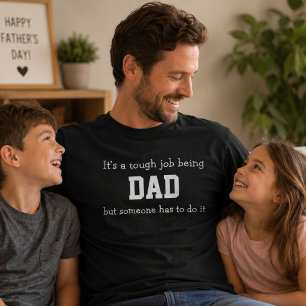 Moeilijke taak om papa te zijn Funny Fathers Day c T-shirt
