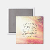 Moeilijke weg leidt tot mooie bestemmingen magneet (Voorkant / Achterkant)