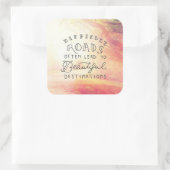 Moeilijke weg leidt tot mooie bestemmingen vierkante sticker (Tas)