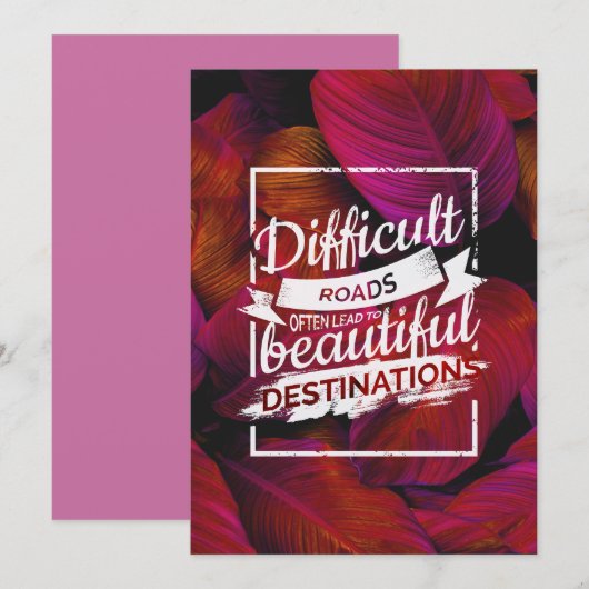 Moeilijke wegen leiden tot prachtige bestemmingen kaart (Voorkant / Achterkant)