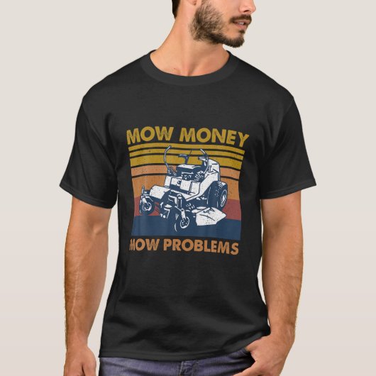 Moeilijkheden bij  retro Mow Money Mow T-shirt (Voorkant)