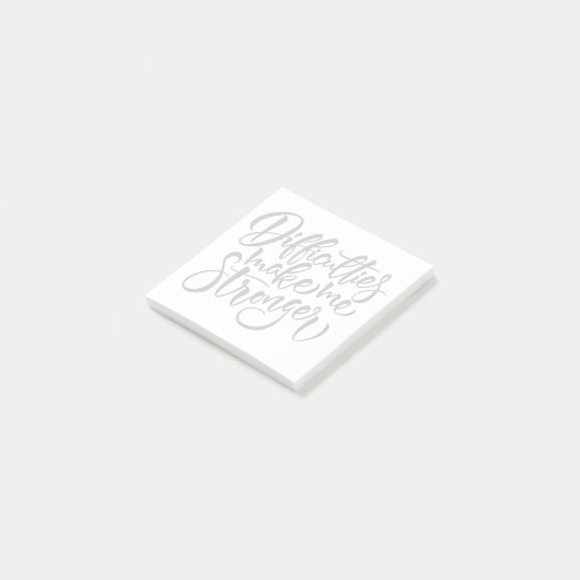 Moeilijkheden maken me sterker post-it® notes (Schuin)