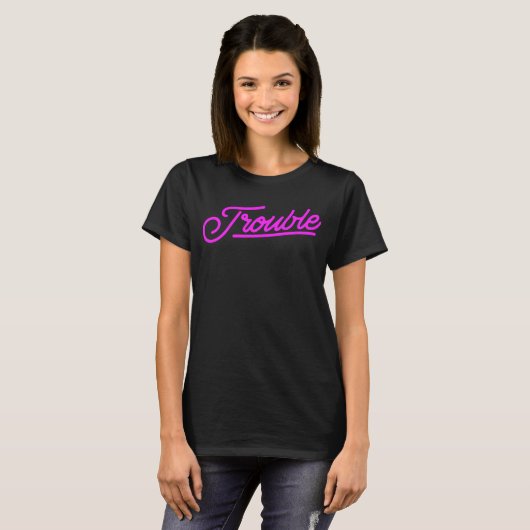 moeite | Neon Script Statement-T-shirt T-shirt (Voorkant volledig)