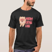 Moemens Momeranian Pommeren mama Pam Pom German T-shirt (Voorkant)