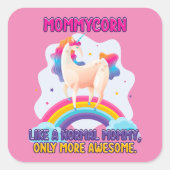 Moermais als een normale mammie, alleen Geweldige Vierkante Sticker (Voorkant)