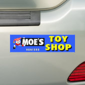 MOE'S TOY SHOP - HANFORD, CALIFORNIA.   BUMPERSTICKER (Op auto)