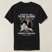 Moet alleen zijn en naar Dwight Yoakam Music luist T-shirt (Design voorkant)