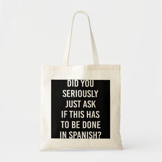 Moet dit gebeuren in het Spaans Sarcasm Meme Te Tote Bag (Voorkant)