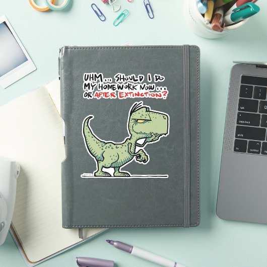 Moet ik nu of na uitsterven mijn huiswerk maken? sticker