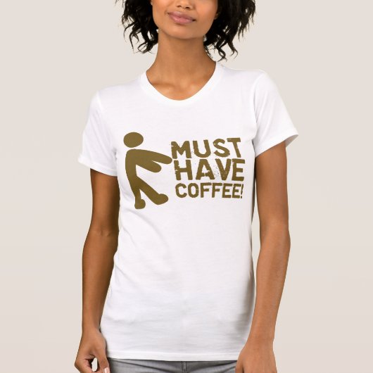 Moet koffie hebben! Zombie T-shirt (Voorkant)