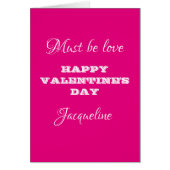 Moet Liefde Zijn Script Naam Roze Valentijnskaart (Voorkant)