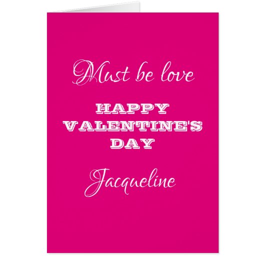 Moet Liefde Zijn Script Naam Roze Valentijnskaart (Voorkant)