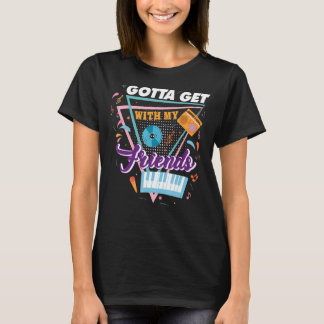Moet met mijn vrienden bruidsmeisje 90's vrijgezel t-shirt