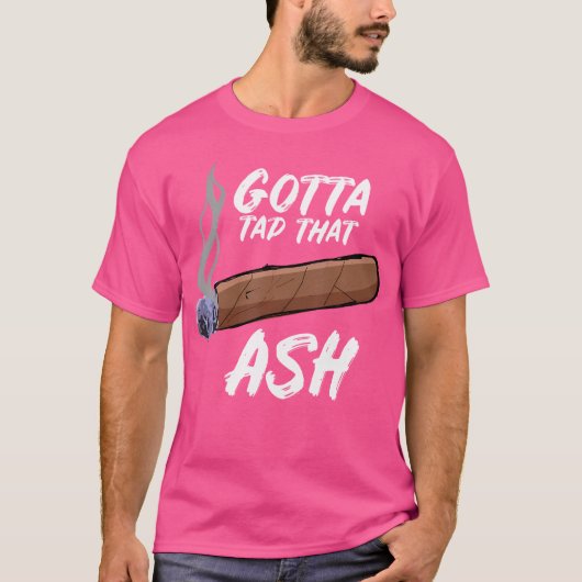 Moet Tik Dat As sigaar roken T-shirt (Voorkant)