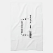 Moet u werken theedoek (Verticaal)