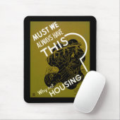 Moeten we dit altijd hebben? ~ Waarom niet thuis? Muismat (Met muis)