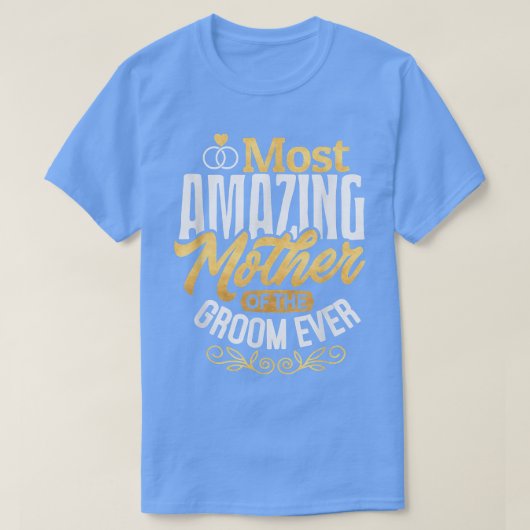 MOG Grooms Moeder Weddenschap Het meest verbazingw T-shirt (Design voorkant)