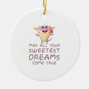 Moge al je favoriete dromen echt grappig zijn keramisch ornament
