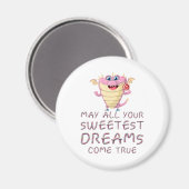 Moge al je favoriete dromen echt grappig zijn magneet (Voorkant / Achterkant)