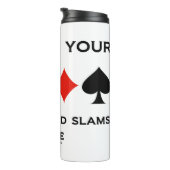 Moge al je finesses en slams bridgespel maken thermosbeker (Geroteerd rechts)