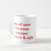 Moge al je kerstzweten warme en lelijke Mok zijn (Voorkant links)