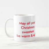 Moge al je kerstzweten warme en lelijke Mok zijn (Links)