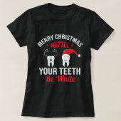 Moge al je tanden wit zijn, vrolijk kerstfeest t-shirt (Design voorkant)