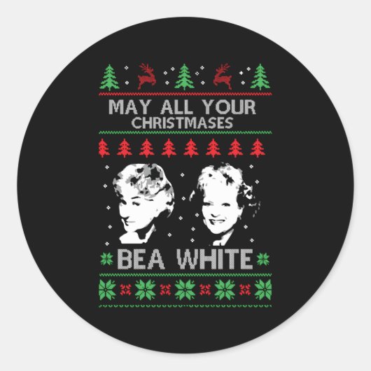 Moge al uw es wit lelijk zijn ronde sticker (Voorkant)