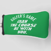 Moge de baan met je zijn Custom Putter Cover (Voorkant)