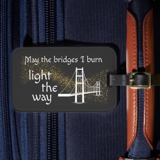 Moge de bruggen die ik beschoten de weg wijzen bagagelabel (Voorkant Insitu 4)