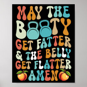 Moge de buit dikker worden Grappig Fitness Cardio  Poster
