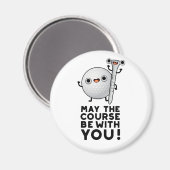 Moge de cursus bij jullie grappige Golf Pun zijn Magneet (Voorkant / Achterkant)