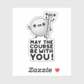 Moge de cursus bij jullie grappige Golf Pun zijn Sticker (Vel)