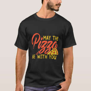 Moge de pizza bij je zijn, stukje hemel t-shirt