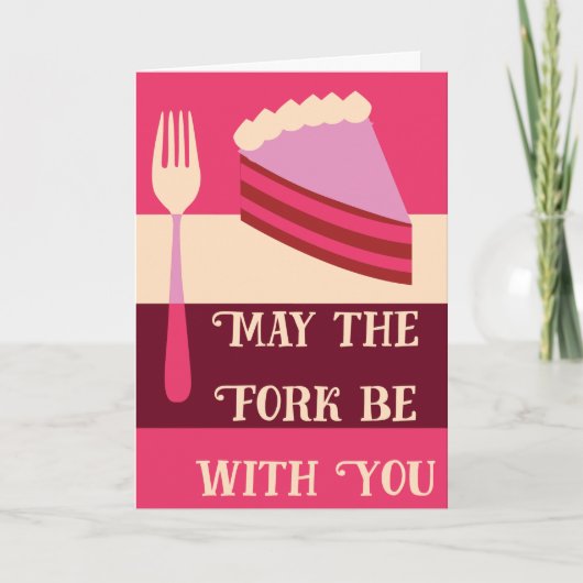 Moge de vork bij je zijn Roze Verjaardag Kaart (Voorkant)