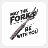 Moge de vorken bij je zijn - Funny Fork Pun Design Vierkante Sticker (Voorkant)