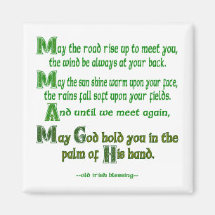 Moge de weg voor je oprijzen magneet