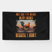 Moge God genade hebben op mijn vijanden, want ik z Spandoek (Horizontaal)