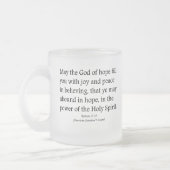 Moge God u hoop, vreugde en vredelievende Romeinen Matglas Koffiemok (Links)