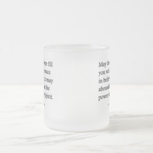 Moge God u hoop, vreugde en vredelievende Romeinen Matglas Koffiemok (Center)